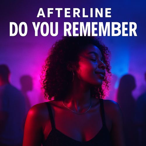 Do You Remember