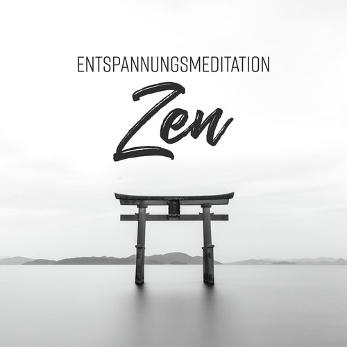 Entspannungsmeditation Zen