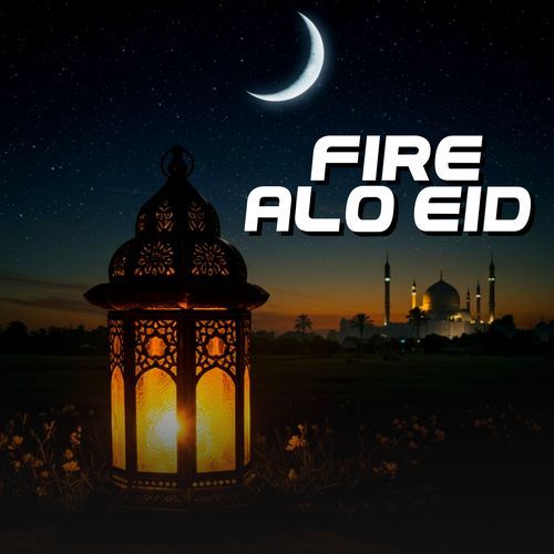 Fire Alo Eid