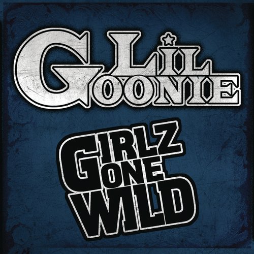 Girlz Gone Wild (Main Version - Explicit)