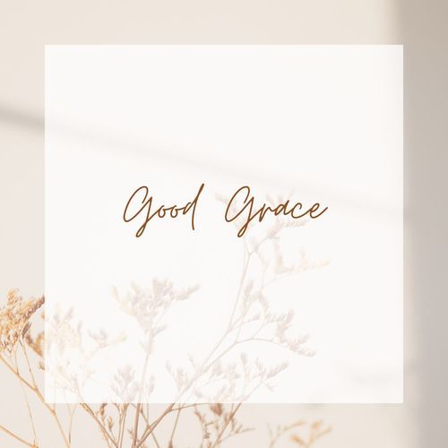 Good Grace