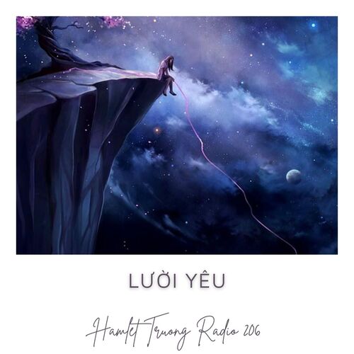 Hamlet Trương Radio 206: Lười Yêu cover art