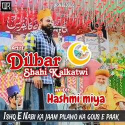 Ishq E Nabi Ka Jaam Pilao Na Gous E Paak-FiJSABcBAR4