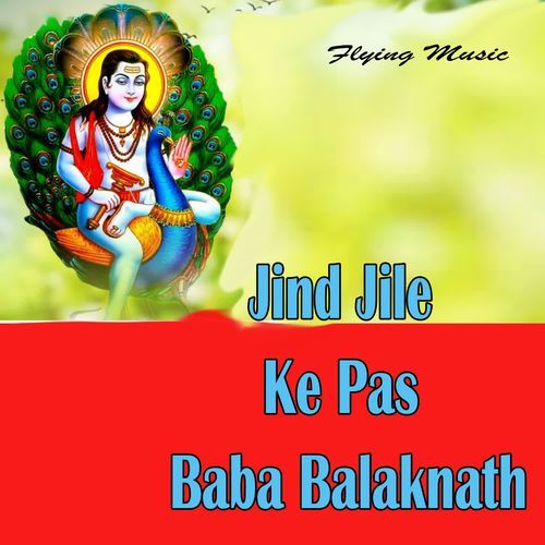 Jind Jile Ke Pas Baba Balaknath