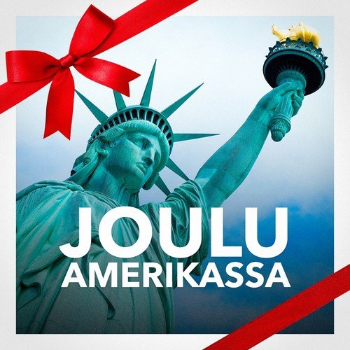 Joulu Amerikassa (Parhaat Amerikkalaiset Joululaulut Ja Musiikki) Songs  Download - Free Online Songs @ JioSaavn