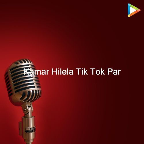 Kamar Hilela Tik Tok Par