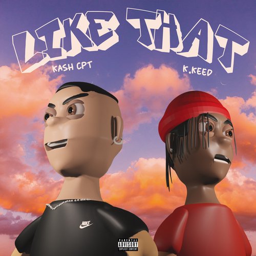 LIKE THAT (feat. K.Keed)_poster_image