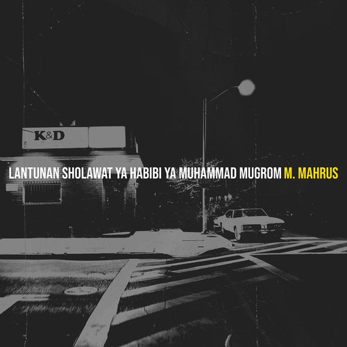 Lantunan Sholawat Ya Habibi Ya Muhammad Mugrom cover art
