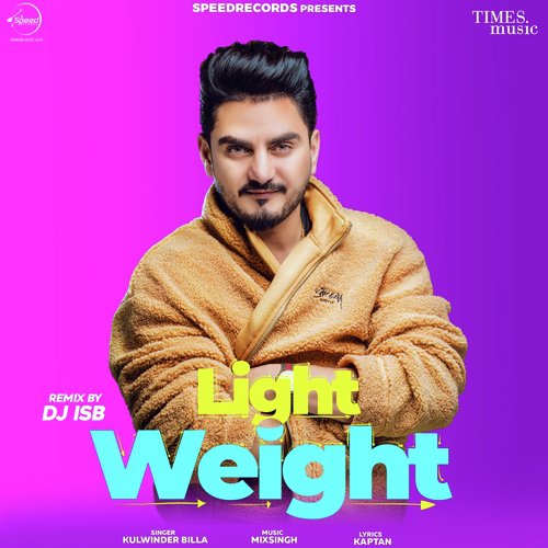 Light Weight - Remix