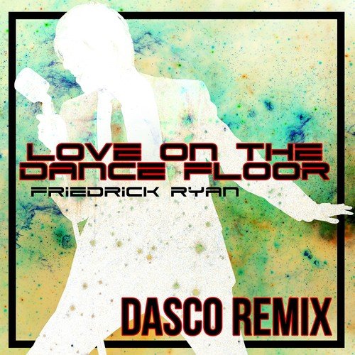 Love on the Dance Floor (Dasco Remix)_poster_image