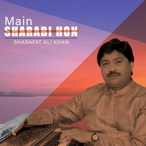 Main Sharabi Hon - Single_poster_image