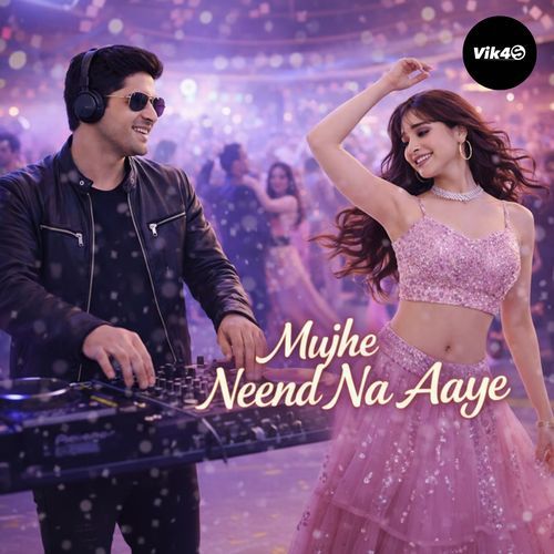 Mujhe Neend Na Aaye