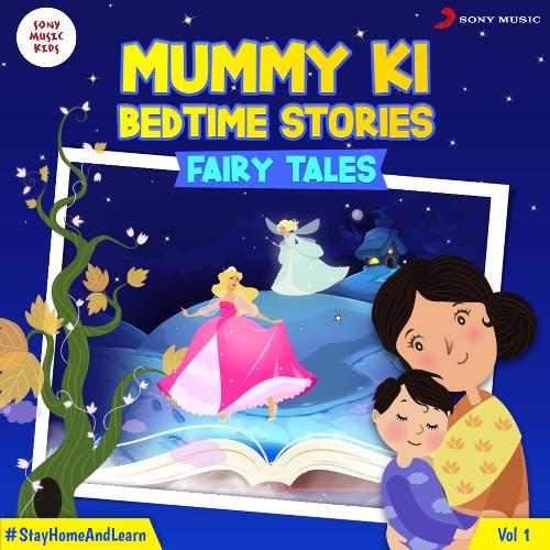 Mummy Ki Bedtime Stories : Fairy Tales, Vol. 1
