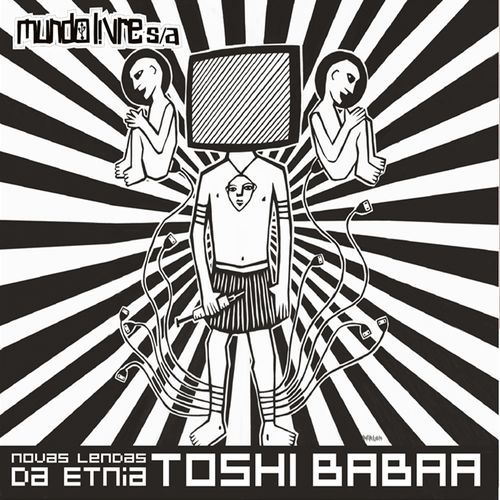 Novas Lendas da Etnia Toshi Babaa