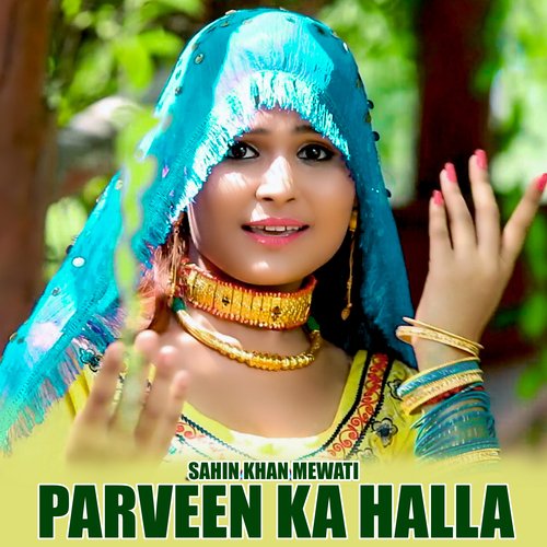 Parveen Ka Halla