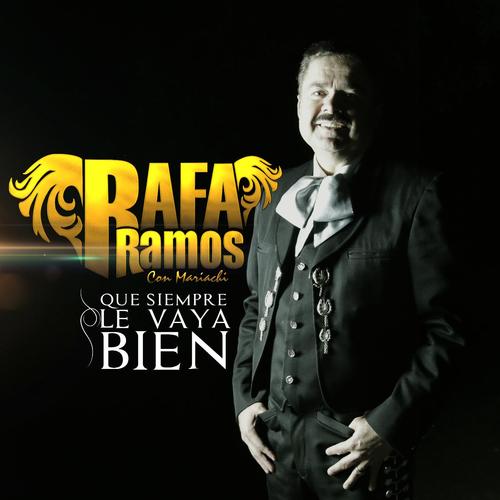 Que Siempre Le Vaya Bien (feat. Rodolfo Torres) - Song Download from