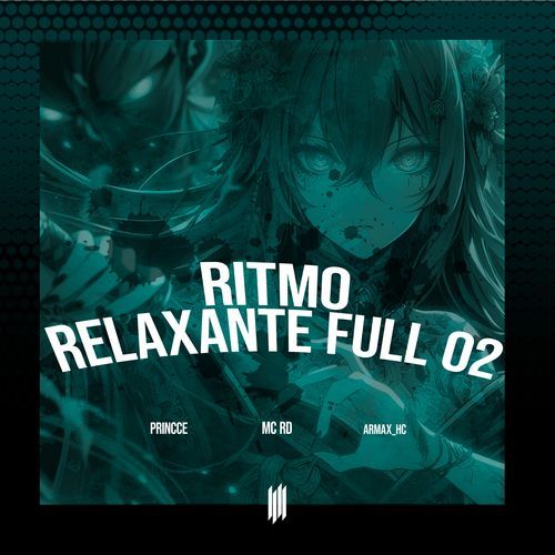 RITMO RELAXANTE FULL 02