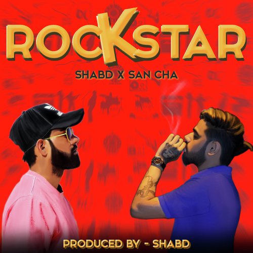 Rockstar - Single (Shabd)