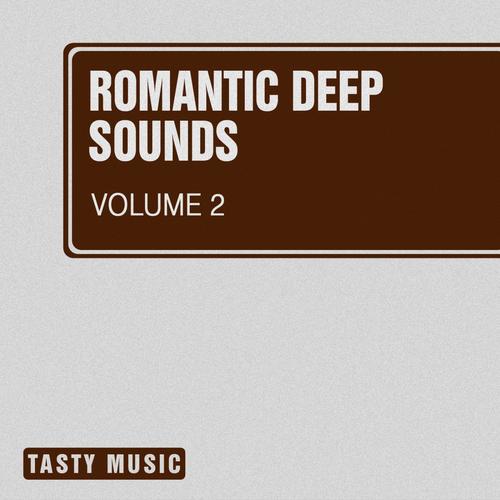 Romantic Deep Sounds, Vol. 2