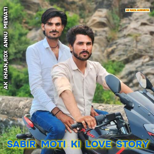 Sabir Moti Ki Love Story