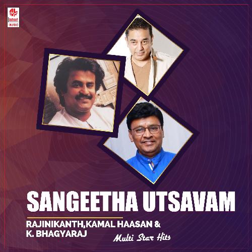 Sangeetha Utsavam - Rajinikanth,Kamal Haasan & K. Bhagyaraj Multi Star Hits