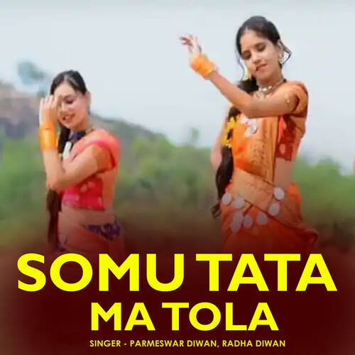 Somu Tata Ma Tola