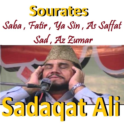 Sourates Saba , As Saffat , Sad , Az Zumar (Quran)