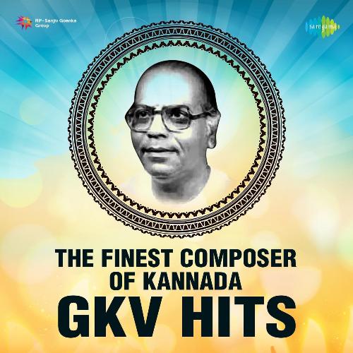 The Finest Composer Of Kannada - GKV Hits