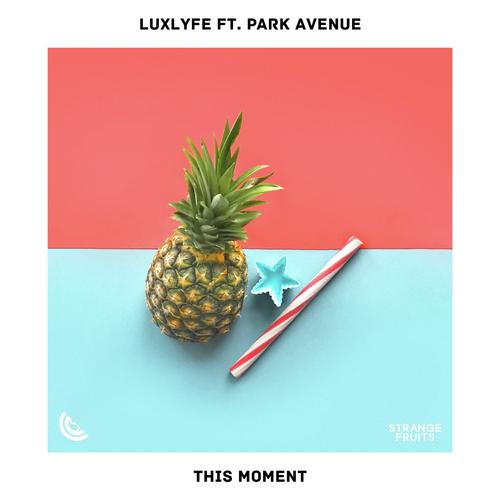 This Moment (feat. Park Avenue)