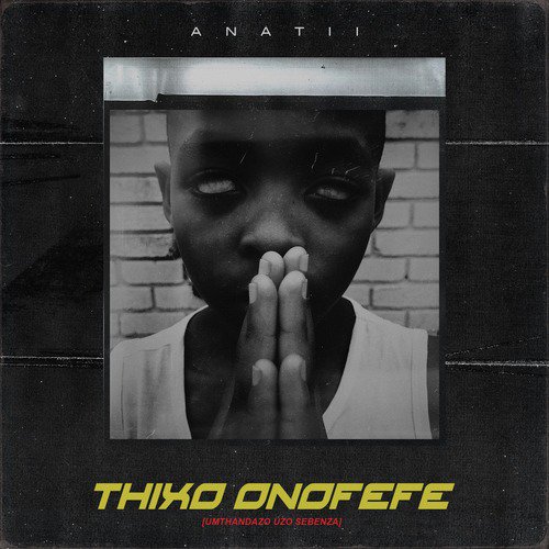 Thixo Onofefe_poster_image