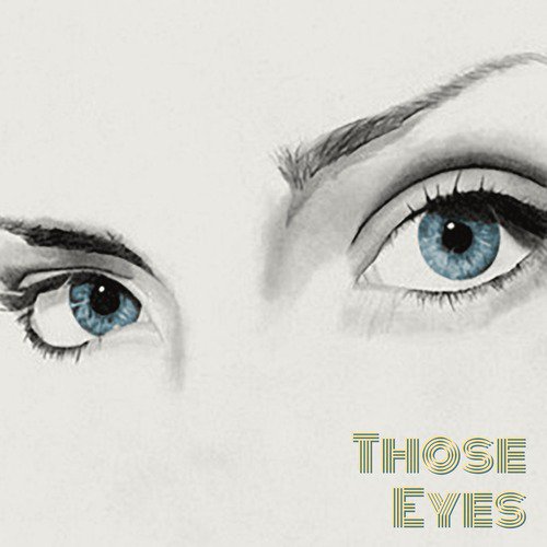 Those eyes speed. A Song with an Eye on.