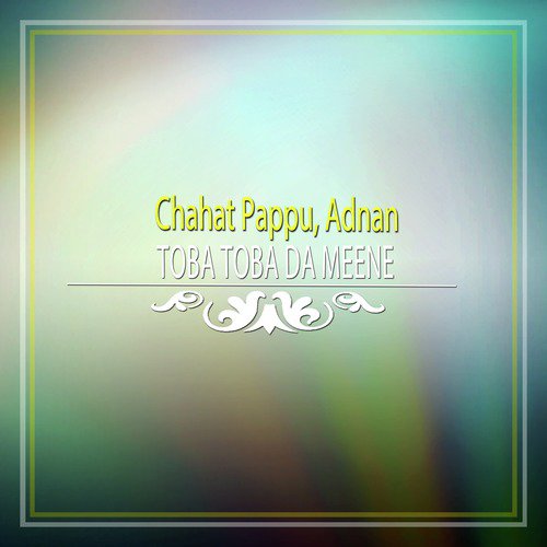 Toba Toba Da Meene - Single