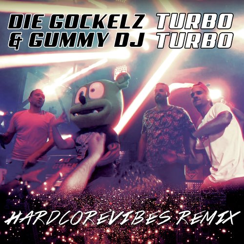 Turbo Turbo (Hardcorevibes Remix)