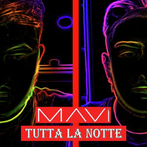 Tutta La Notte Songs Download - Free Online Songs @ JioSaavn