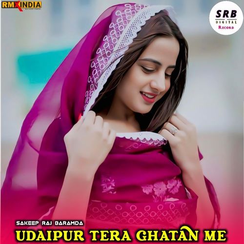 Udaipur Tera Ghatan Me