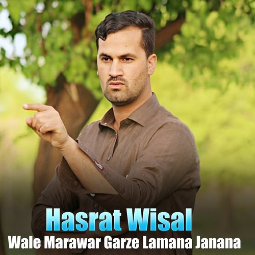 Wale Marawar Garze Lamana Janana