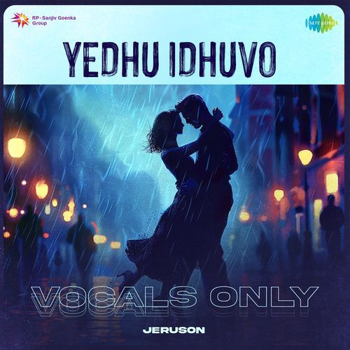 Yedhu Idhuvo - Vocals Only