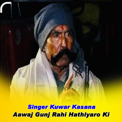 Aawaj Gunj Rahi Hathiyaro Ki
