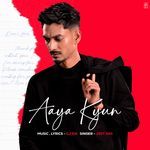 Aaya Kyun