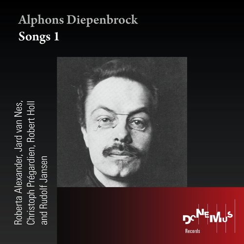 Alphons Diepenbrock: Songs 1