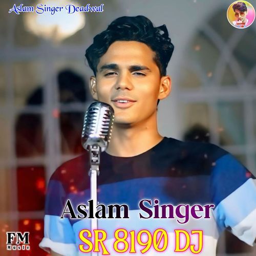 Aslam Singer SR 8190 DJ Mix