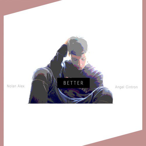 Better (feat. Angel Cintron)_poster_image