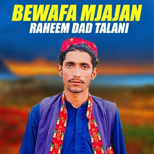 Bewafa Mjajan