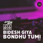 Bidesh Giya Bondhu Tumi Dj (From "Ujan Bhati")