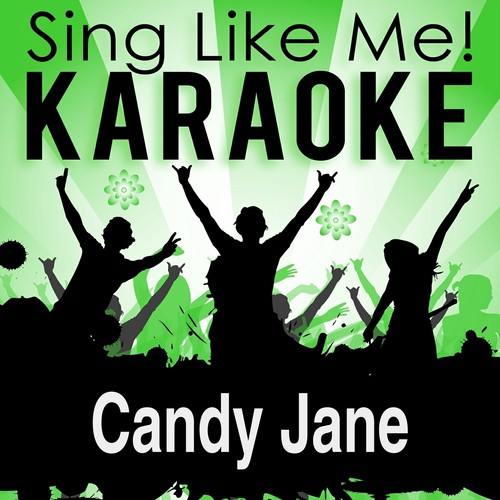 Candy Jane (Karaoke Version) (Originally Performed By Udo Lindenberg)