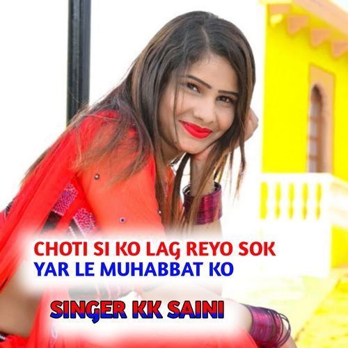 Choti Si Ko Lag Reyo Sok Yar Le Muhabbat Ko