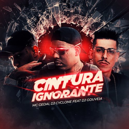 Cintura Ignorante (feat. DJ Gouveia)_poster_image