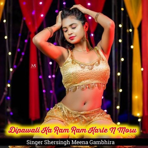 Dipawali Ka Ram Ram Karle N Mosu