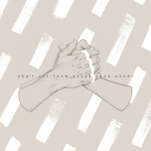 Don't Let Them Break Your Heart (J.W.J. Remix) [feat. J.W.J.] cover art