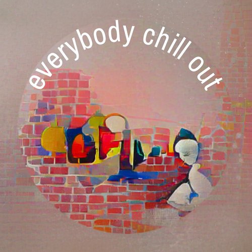 Everybody Chill Out cover art